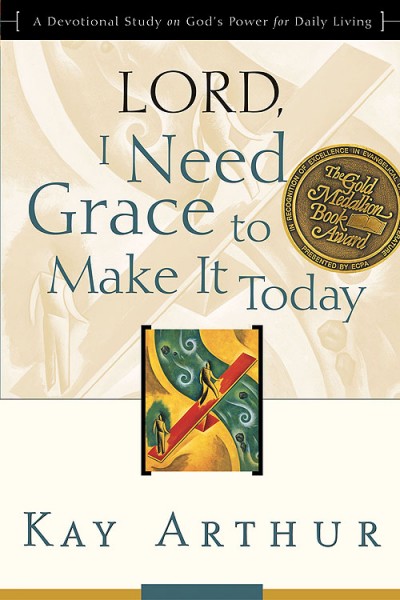 Lord I Need Grace To Make It